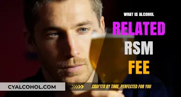 Understanding Alcohol-Related RSM Fees: A Comprehensive Guide