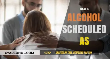 Understanding Alcohol's Legal Classification: What Schedule Does It Fall Under?
