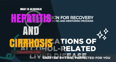 Understanding Alcoholic Hepatitis and Cirrhosis: Causes, Symptoms, and Treatment