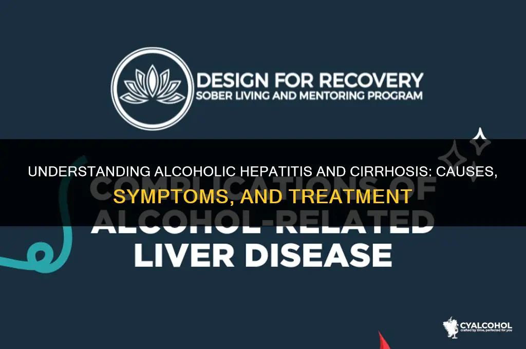 what is alcoholic hepatitis and cirrhosis