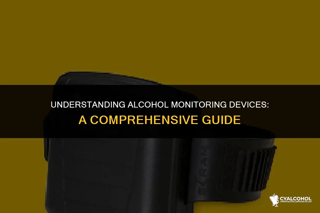what is an alcohol monitoring device