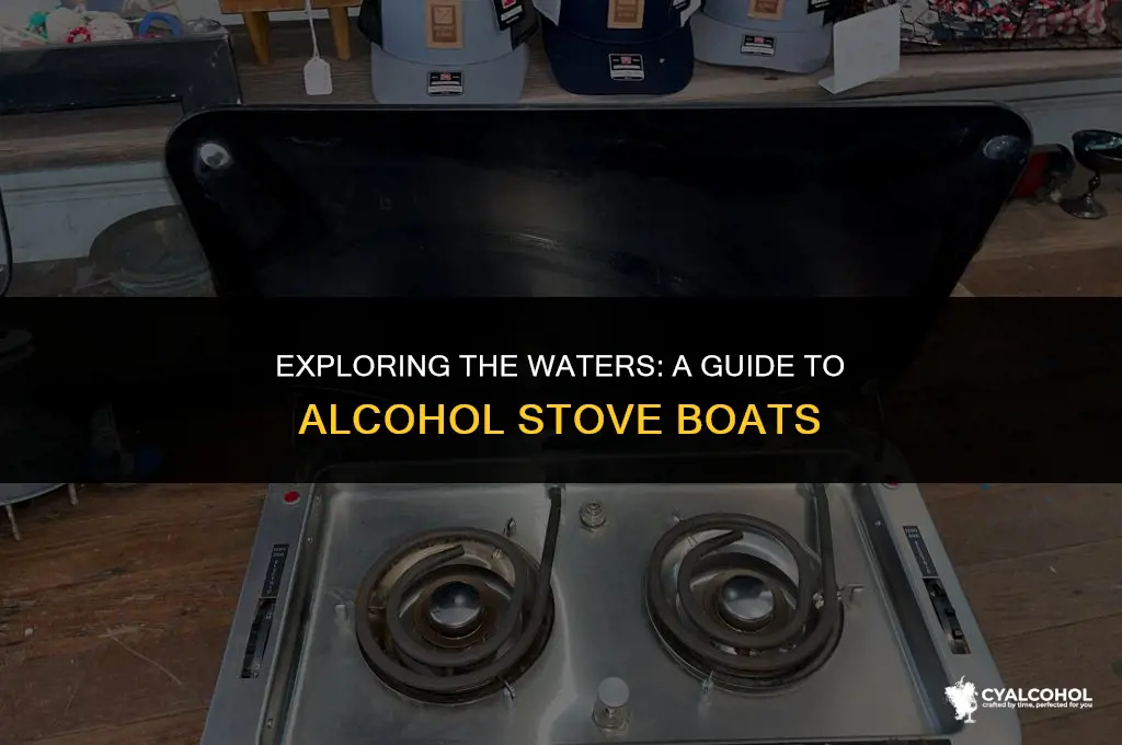 what is an alcohol stove boat