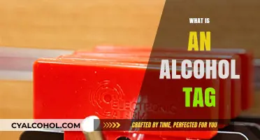 Understanding Alcohol Tags: Purpose, Function, and Legal Implications Explained