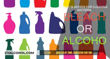 Bleach vs Alcohol: Which Cleans Bacteria Better?