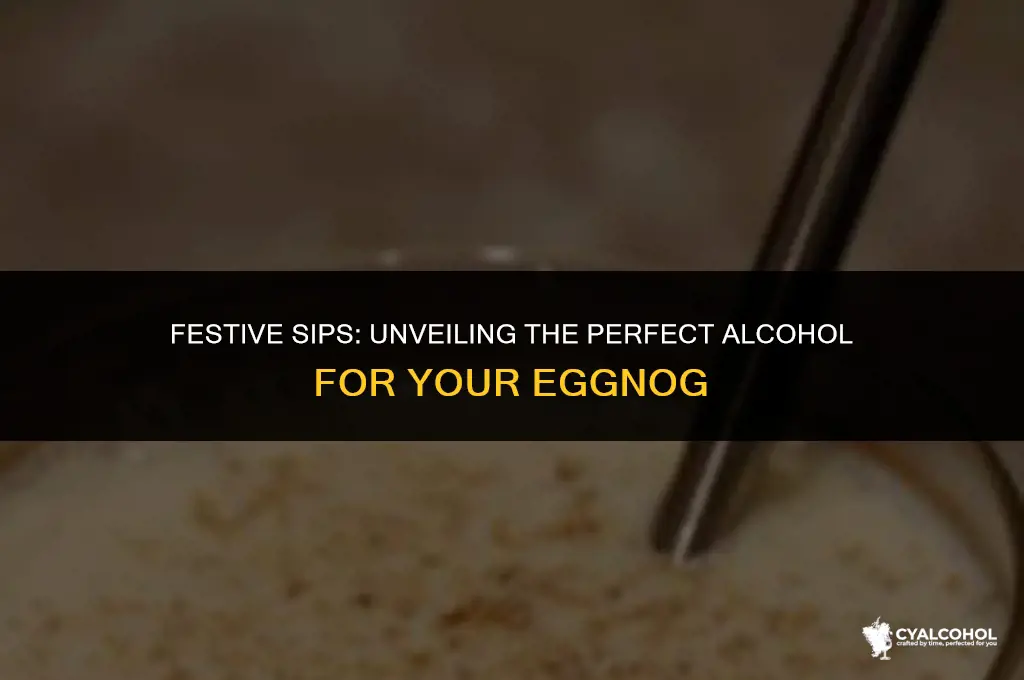 what is best alcohol for eggnog