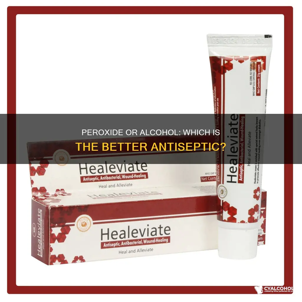 what is better for a cut peroxide or alcohol