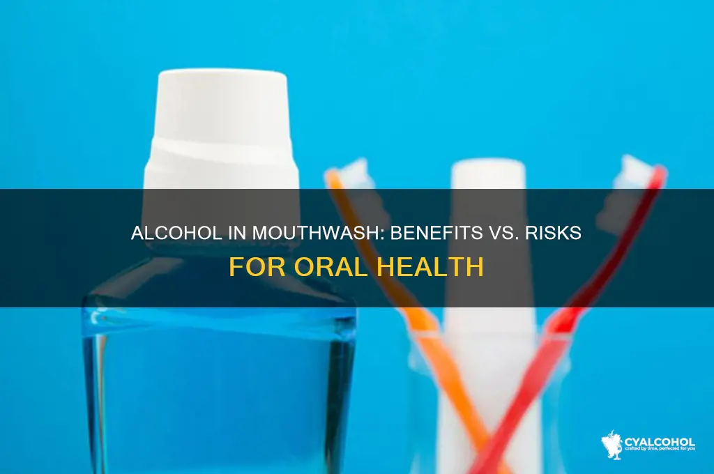 what is better mouthwash with or without alcohol