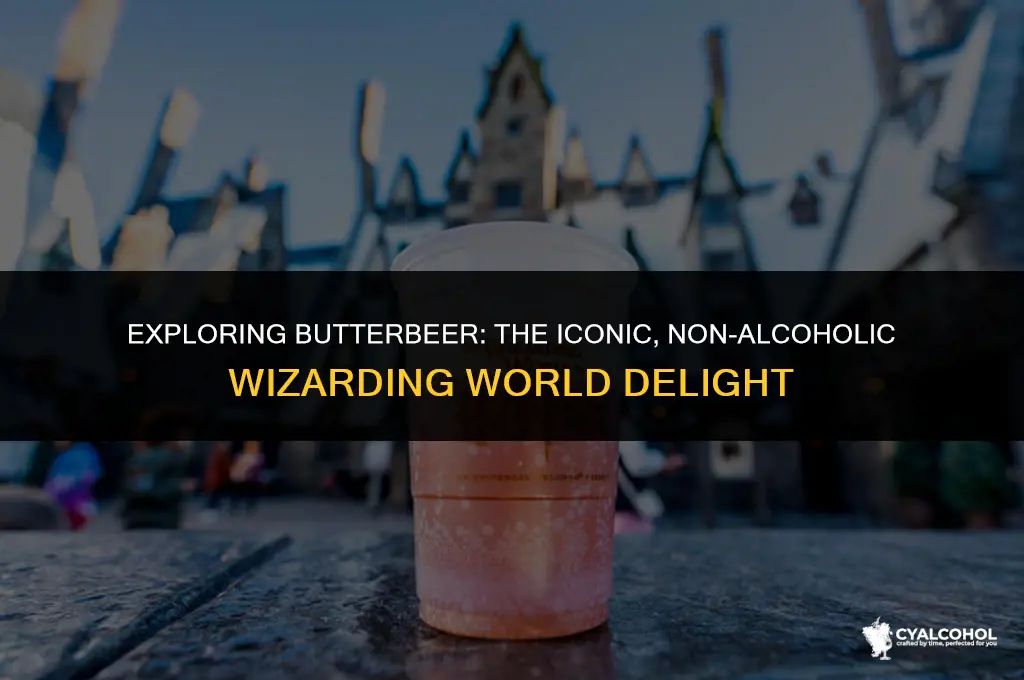 what is butterbeer alcoholic universal studios