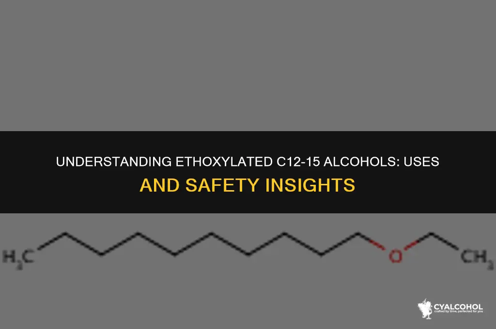 what is c12-15 alcohols ethoxylated