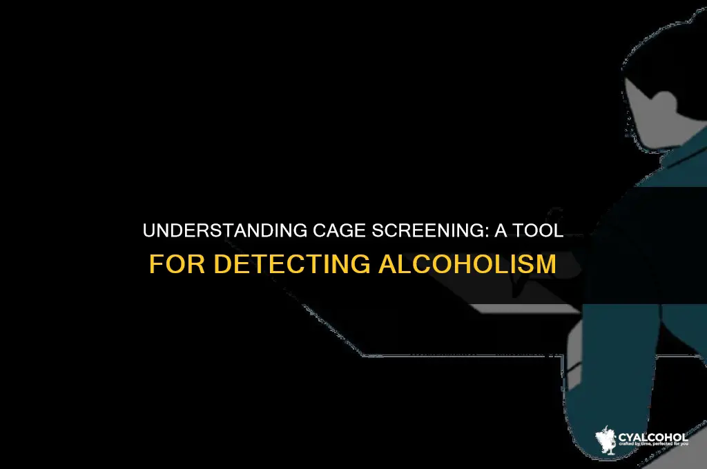 what is cage screening for alcoholism