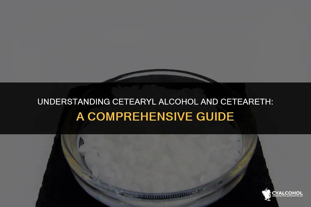 what is cetearyl alcohol ad ceteareth
