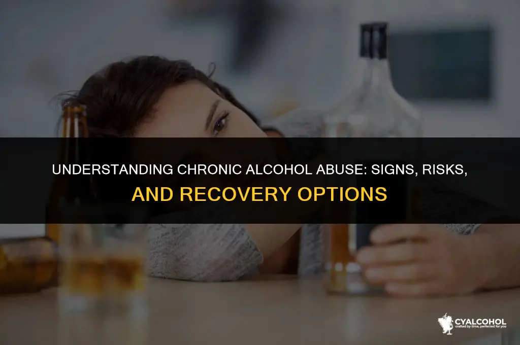 what is considered chronic alcohol abuse