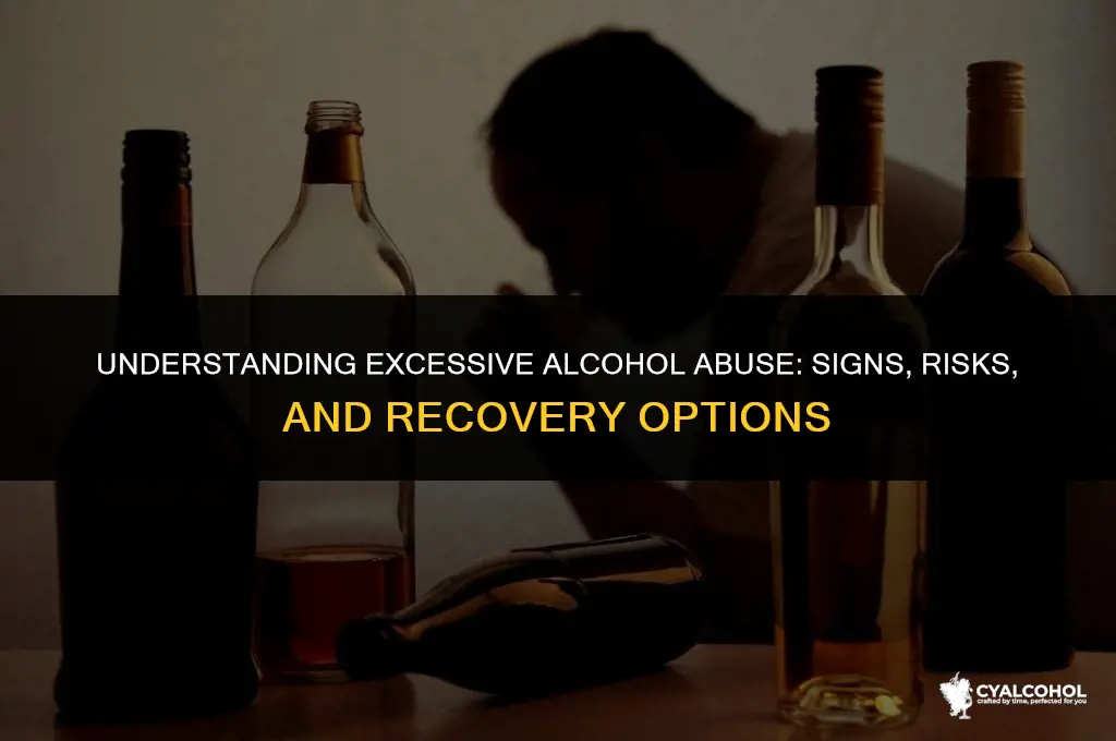 what is considered excessive alcohol abuse