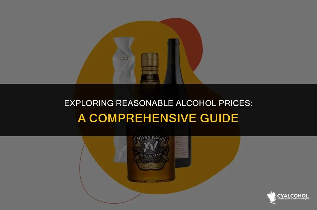 what is decent price for alcohol
