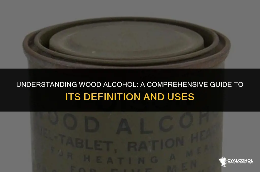 what is definition of wood alcohol