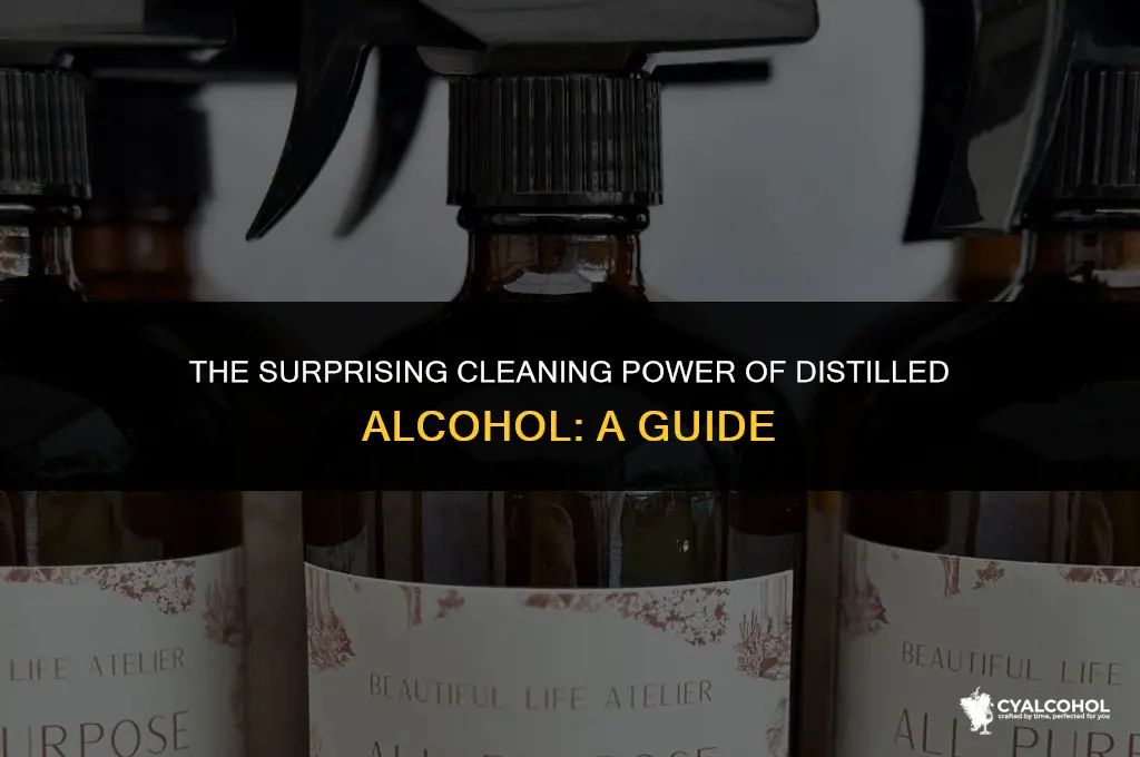 what is distilled alcohol for cleaning