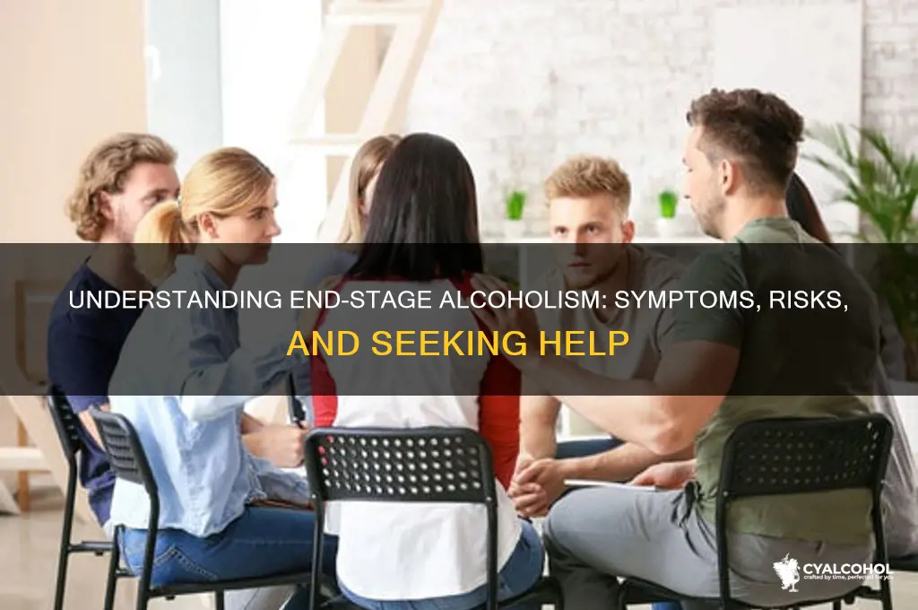 what is end stage alcoholism