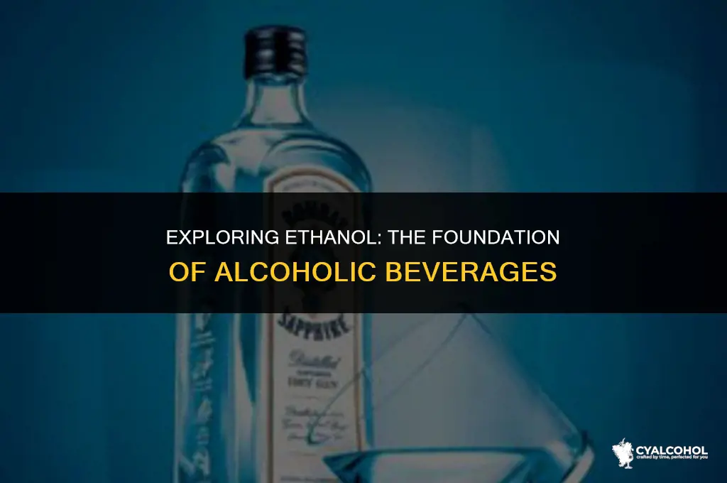 what is ethonal gound in alcohol