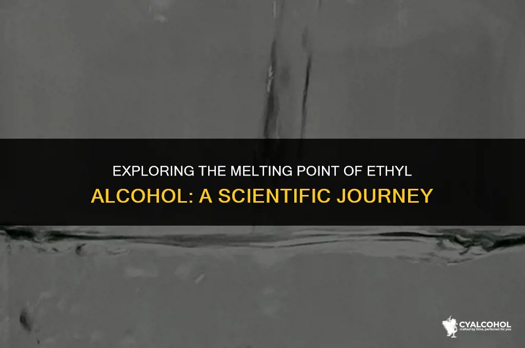 what is ethyl alcohol melting point