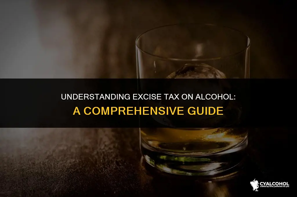 Understanding Excise Tax On Alcohol: A Comprehensive Guide | CyAlcohol