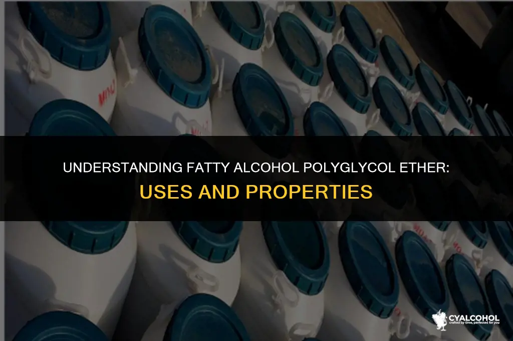 what is fatty alcohol polyglycol ether