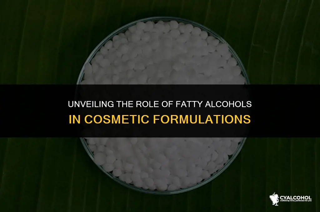 what is fatty alcohols in cosmetics