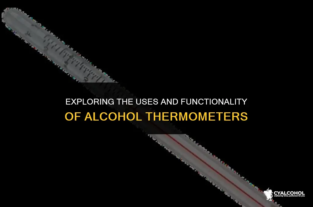 what is function of alcohol thermometer