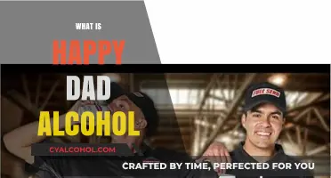 Exploring Happy Dad Alcohol: What It Is and Why It's Popular