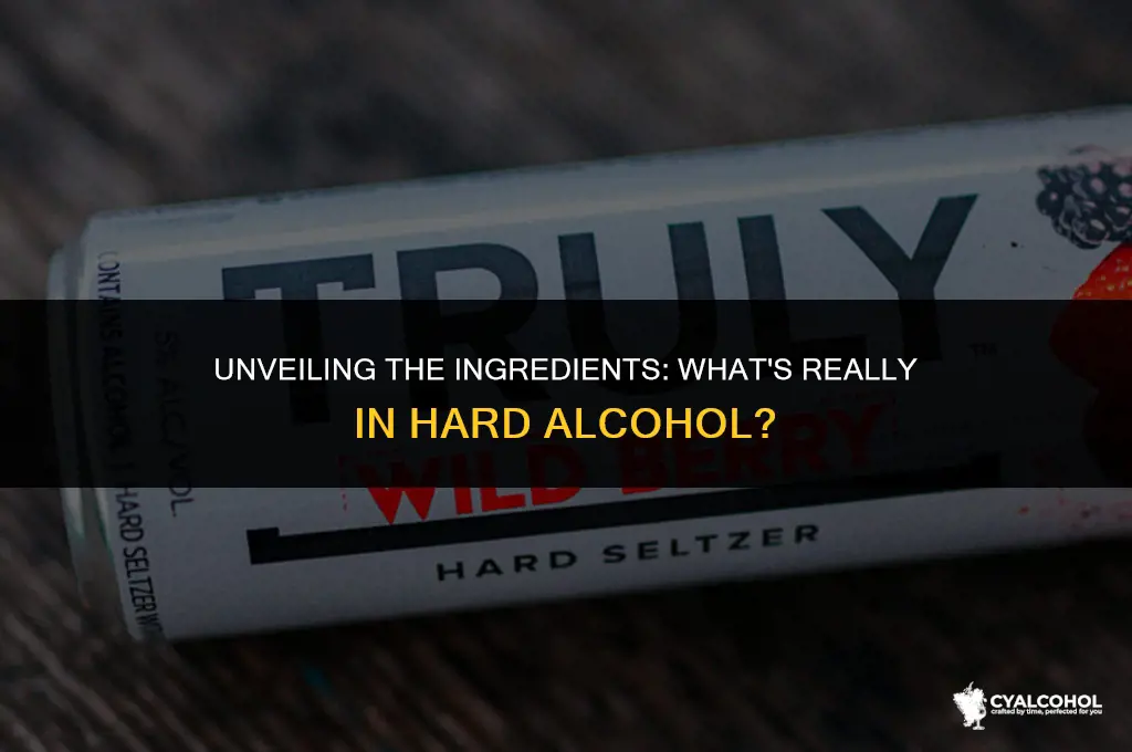 what is hard alcohol made of