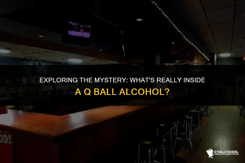 what is in q ball alcohol