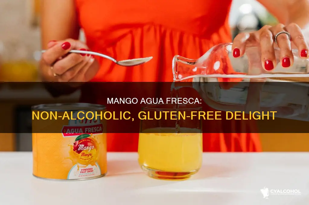 what is mango agua fresca non alcoholic and gluten free