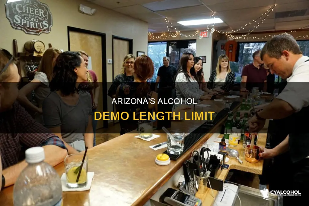 what is maximum length of alcohol demo in az