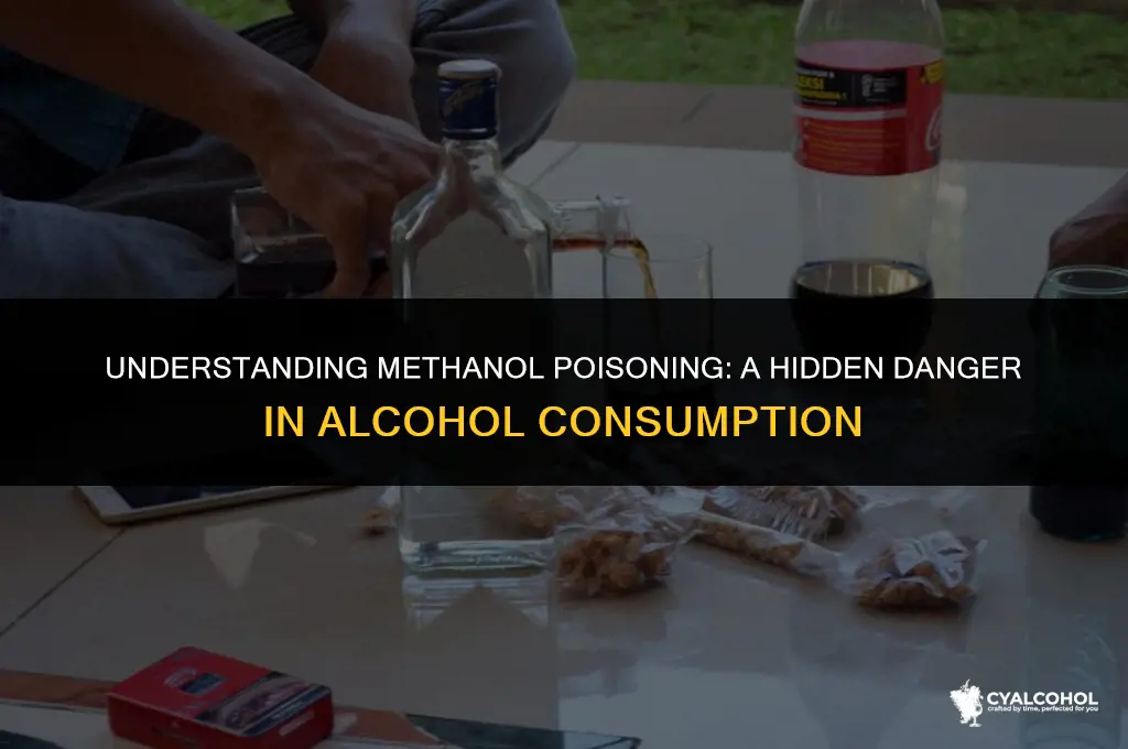 what is methanol poisoning of alcohol