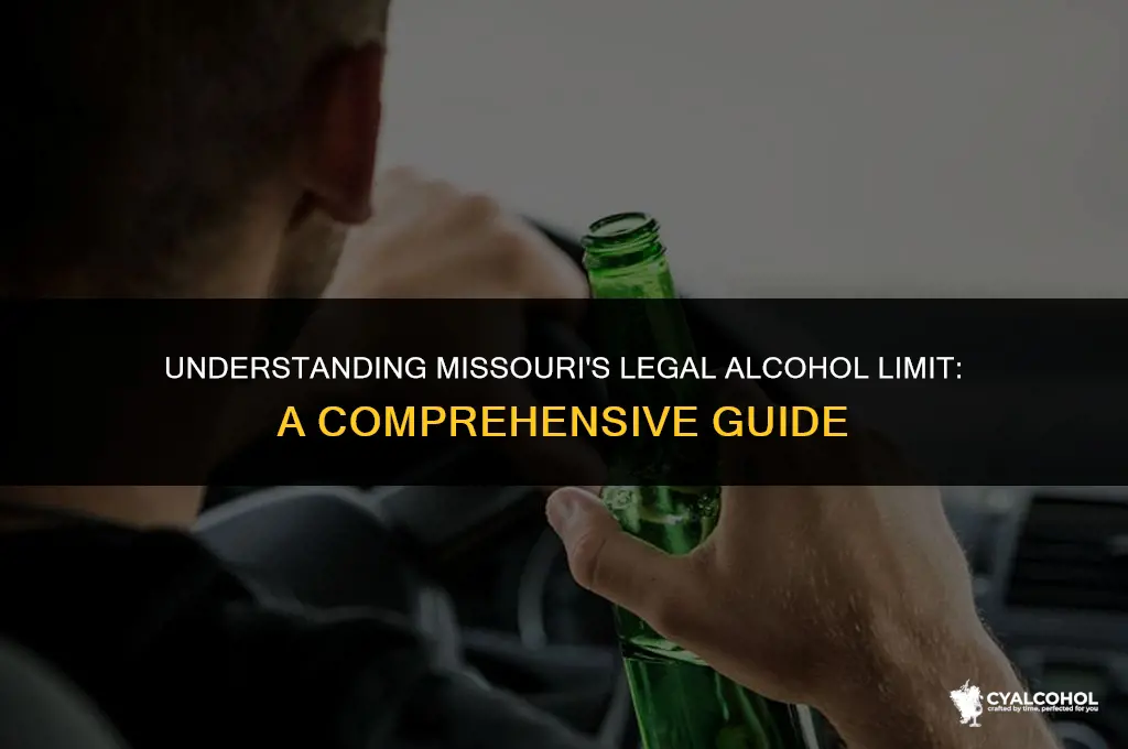 what is missouri legal alcohol limit