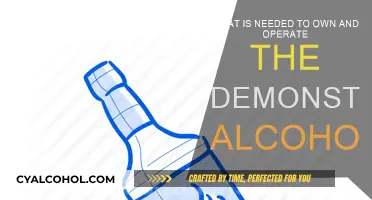 Alcohol Demonstration: Requirements for Ownership and Operation