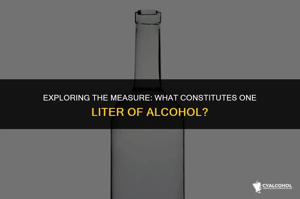 what is one liter of alcohol