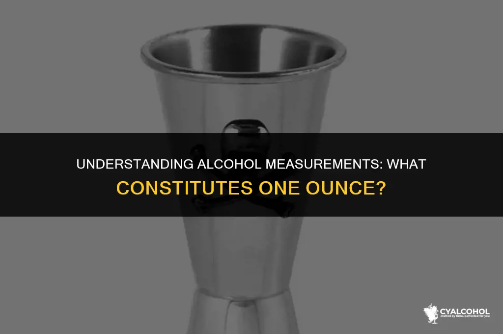 what is one ounce of alcohol