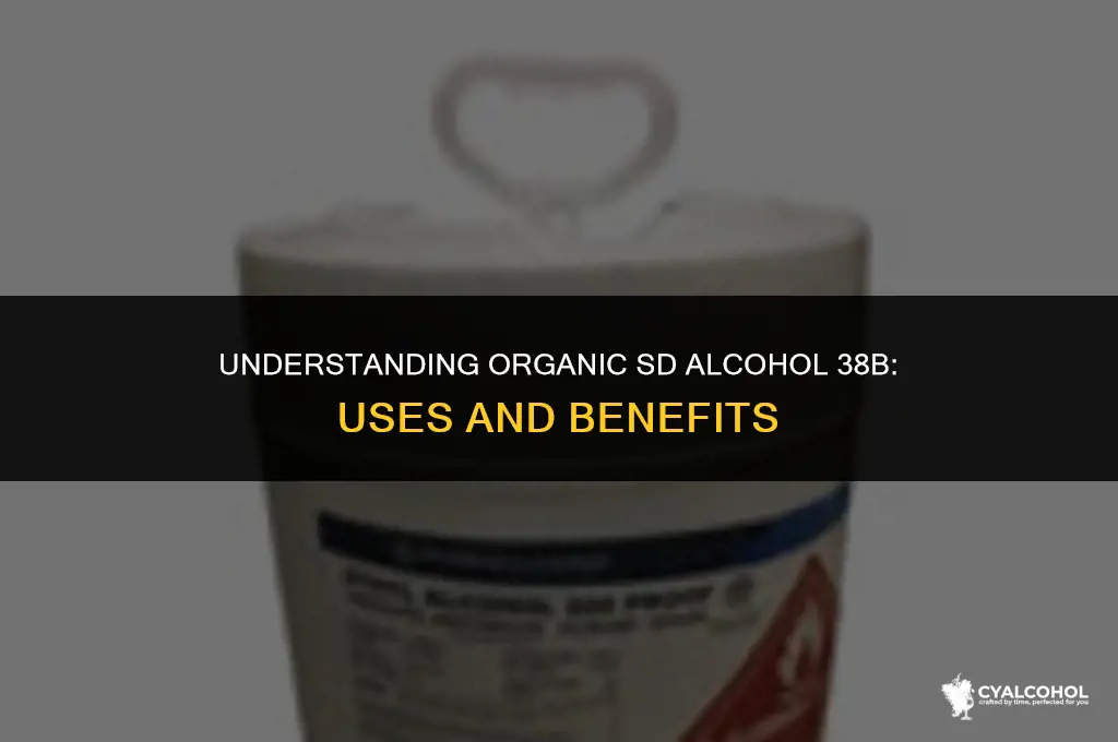 what is organic sd alcohol 38b