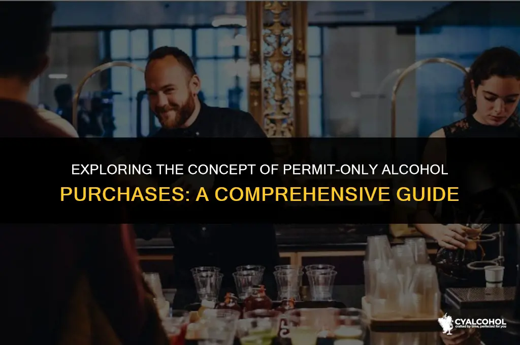 what is permit only alcohol purchas