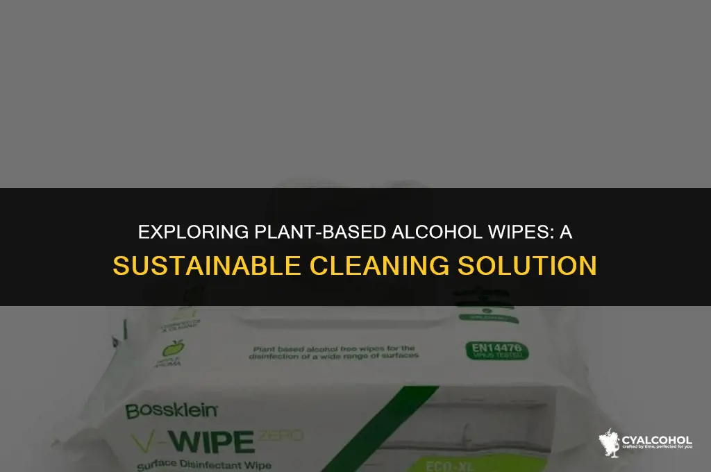 what is plant based alcohol wipes