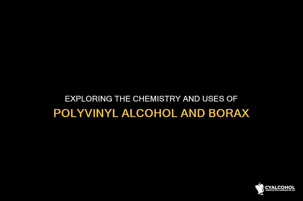 what is polyvinyl alcohol and borax