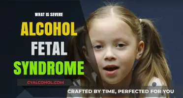 Understanding Severe Alcohol Fetal Syndrome: Causes, Symptoms, and Prevention