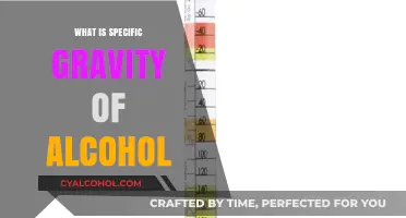 Exploring the Density: What Is the Specific Gravity of Alcohol?