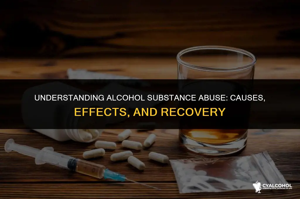 what is substance abuse of alcohol