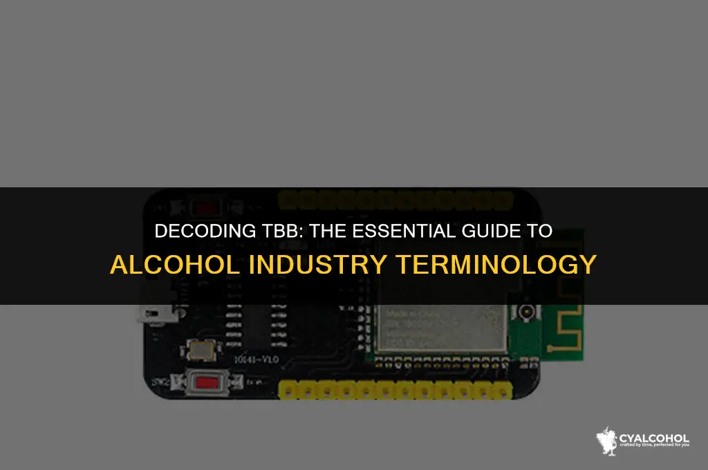 what is tbb in alcohol industry