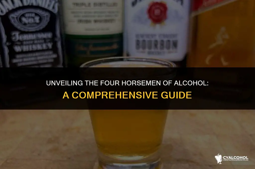 what is the 4 horsemen alcohol