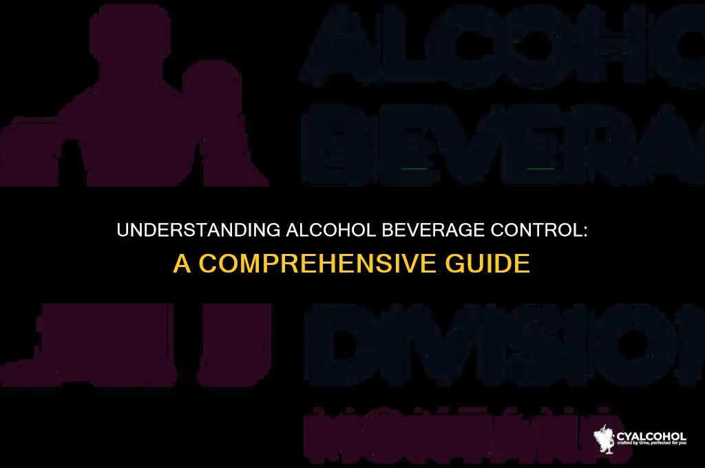 what is the alcohol beverage control