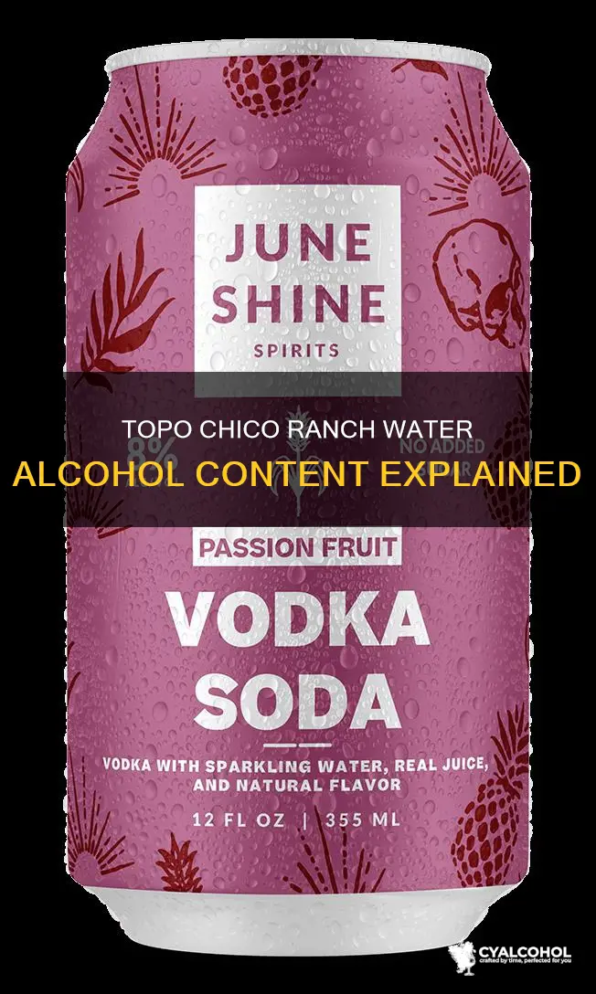 what is the alcohol in topo chico ranch water