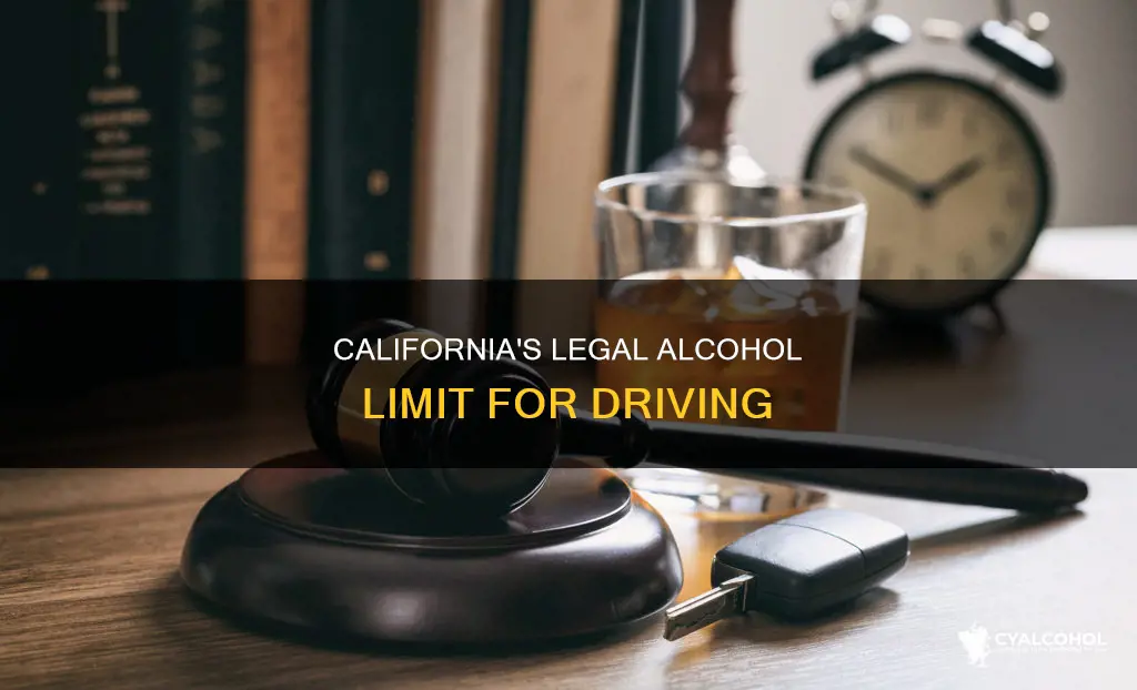 what is the alcohol level for driving in california