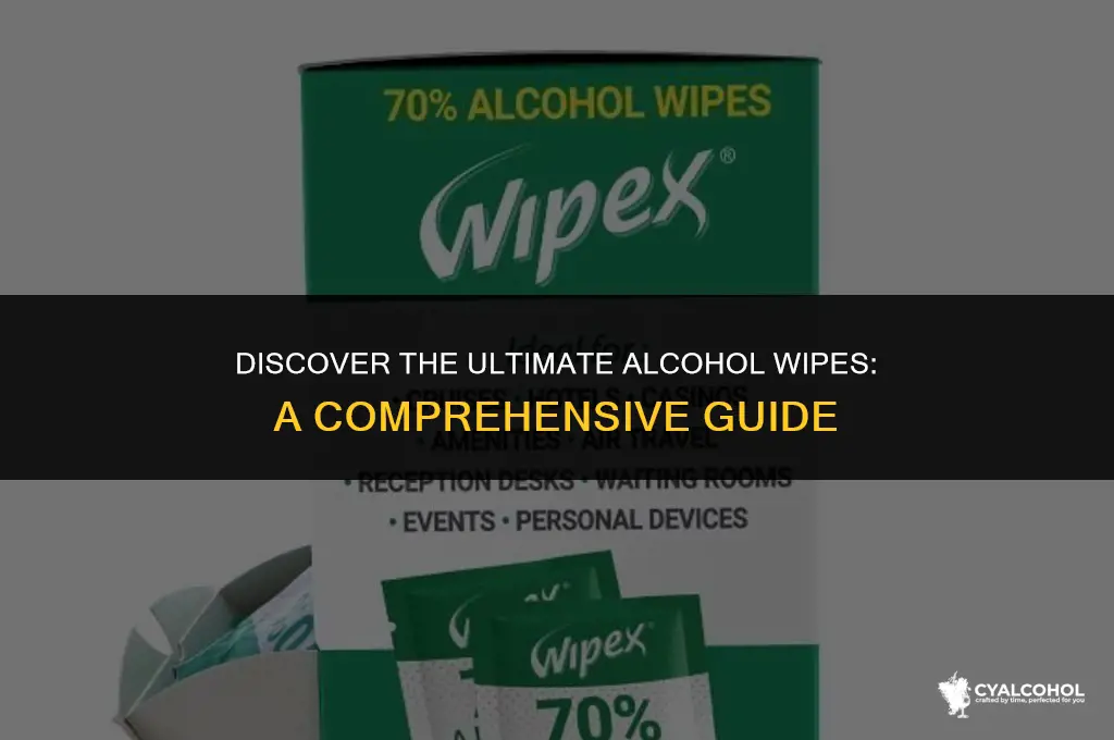 what is the best alcohol wipes